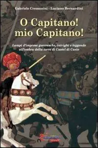Offerta Limitata O capitano! Mio capitano!