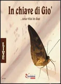 Soddisfatti O Rimborsati In chiave di Giò.... Una vita in due. Live. Audiolibro. CD Audio