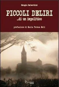 Piccoli deliri... di un impolitico Non Perdere
