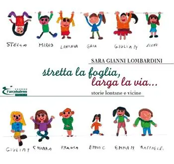 Promozione Stretta la foglia, larga la via... Storie lontane e vicine