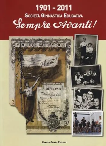 Di Tendenza 1901-2011 Società ginnastica educativa. Sempre avanti!