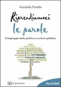 Riprendiamoci le parole. Il linguaggio della politica è un bene pubblico Popolare