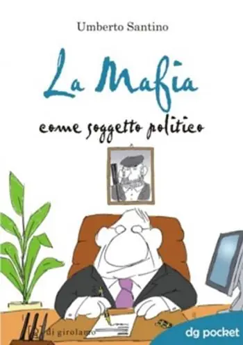 La mafia come soggetto politico Subito Disponibile