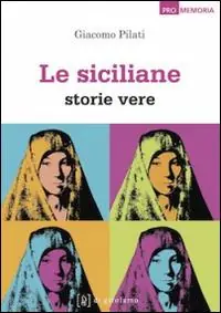 Le siciliane. Storie vere Offerta Lampo