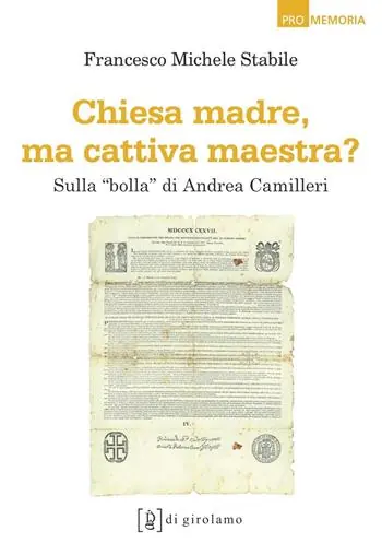 Economico Chiesa madre, ma cattiva maestra? Sulla «bolla» di Andrea Camilleri