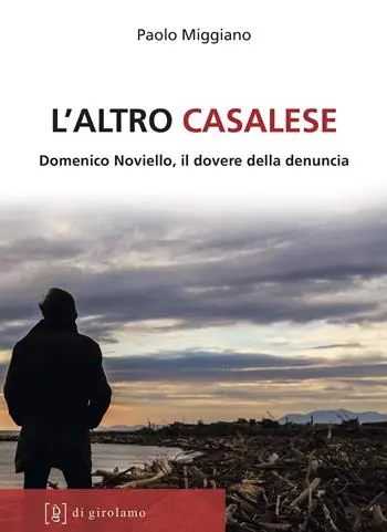 L‘altro casalese. Domenico Noviello, il dovere della denuncia Compra Oggi Stesso