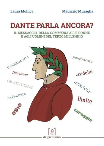 Più Venduto Dante parla ancora? Il messaggio della «Commedia» alle donne e agli uomini del terzo millennio