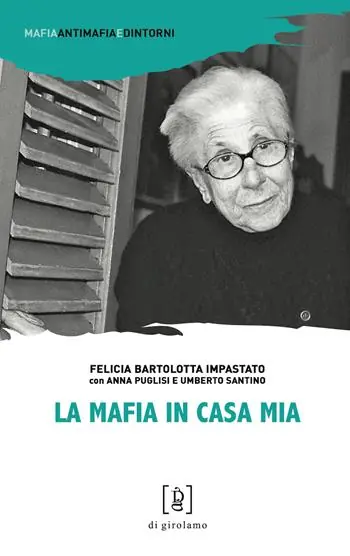 Promozione Esclusiva La mafia in casa mia