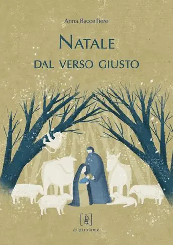 Natale dal verso giusto. Ediz. illustrata Consegna Rapida