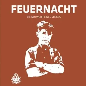 Feuernacht. 1961-2021. Ein rückblick nach 60 jahren Più Venduto
