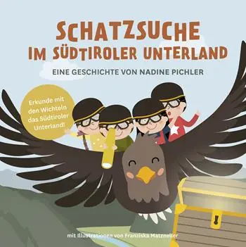 Esclusivo Schatzsuche im Südtiroler Unterland. Ediz. a colori