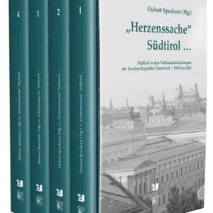 «Herzenssache» Südtirol .... Südtirol in den Nationalratssitzungen der Zweiten Republik Österreich 1945 bis 2020 Prezzo Basso