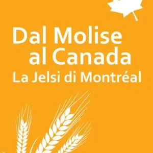 Economico Dal Molise al Canada. La Jelsi di Montréal