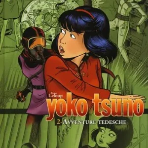 Prezzo Scontato Avventure tedesche. Yoko Tsuno. L‘integrale. Vol. 2