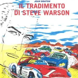 Il tradimento di Steve Warson. Michel Vaillant. Vol. 6 Occasione Imperdibile
