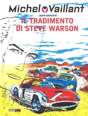 Il tradimento di Steve Warson. Michel Vaillant. Vol. 6 Occasione Imperdibile