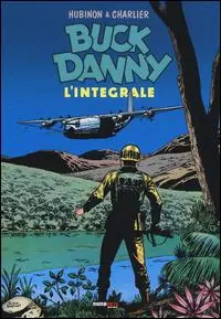 Buck Danny. L‘integrale (1965-1970) Non Perdere