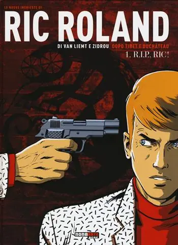 Spedito Oggi Le nuove inchieste di Ric Roland. Vol. 1 R.I.P., Ric!