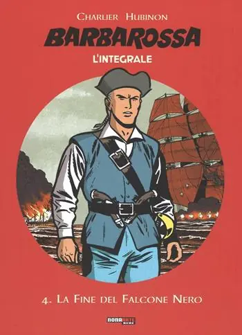 Barbarossa. L‘integrale. Vol. 4 La fine del falcone nero Ultime Pezzi