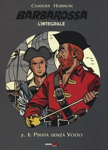 Occasione Barbarossa. L‘integrale. Vol. 5 Il pirata senza volto