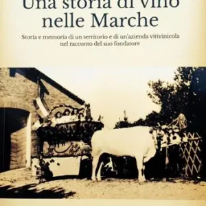Subito Disponibile Ciù ciù. Una storia di vino nelle Marche. Ediz. multilingue