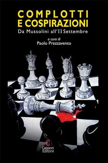 Promozione Complotti e cospirazioni. Da Mussolini all‘11 settembre