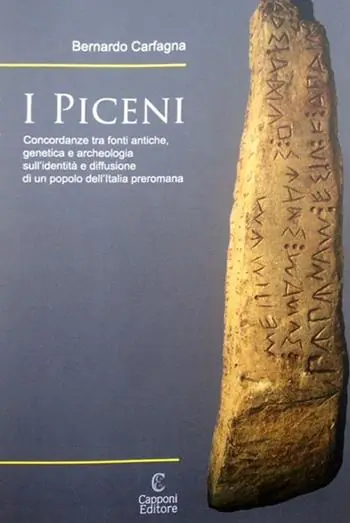 Sconto I Piceni. Concordanze tra fonti antiche, genetica e archeologia sull‘identità e diffusione di un popolo dell‘Italia preromana