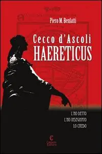 Must-Have Cecco d‘Ascoli. Haereticus