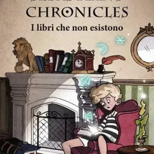 I libri che non esistono. Sebastian‘s chronicles Ultima Occasione