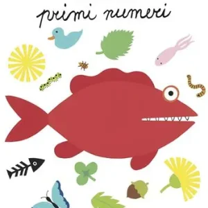 I miei primi numeri. Ediz. a colori Ultimissimo Modello