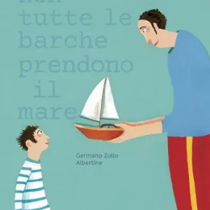 Non tutte le barche prendono il mare. Ediz. illustrata Di Tendenza