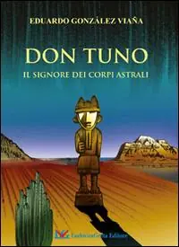 Offerta Limitata Don Tuno. Il signore dei corpi astrali