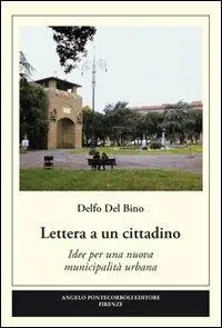 Promo Stagionale Lettera a un cittadino. Idee per una nuova municipalità urbana