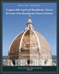 Saldi Il segreto della cupola del Brunelleschi a Firenze. Ediz. italiana e inglese