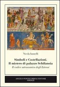 Promo Stagionale Simboli e costellazioni. Il mistero di palazzo Schifanoia. Il codice astronomico degli Estensi
