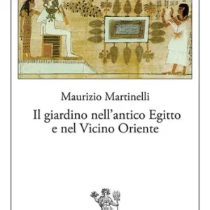 Occasione Il giardino nell‘antico Egitto e nel vicino oriente