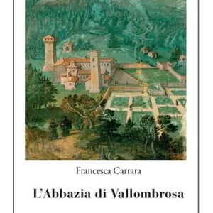 Ultima Occasione L‘abbazia di Vallombrosa