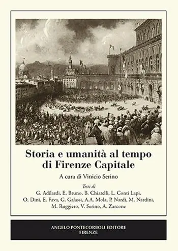 Storia e umanità al tempo di Firenze capitale Bestseller
