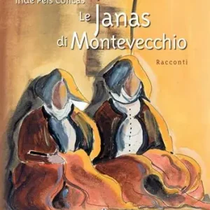 Miglior Prezzo Le Janas di Montevecchio