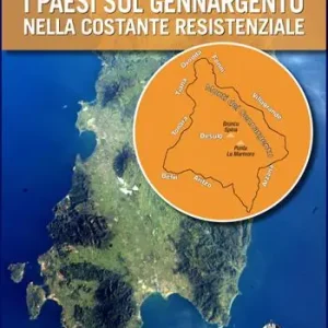 I paesi sul Gennargentu nella costante resistenziale. Testo sardo Offerta Lampo