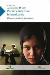 Professionale Per un‘educazione interculturale. Prosposte, analisi, testimonianze