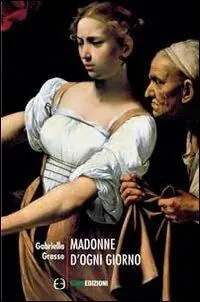 Acquista Ora Madonne d‘ogni giorno