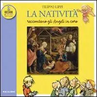 Occasione La natività di Filippo Lippi. Raccontano gli angeli in coro