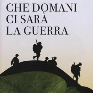 Prezzo Ridotto Dicono che domani ci sarà la guerra