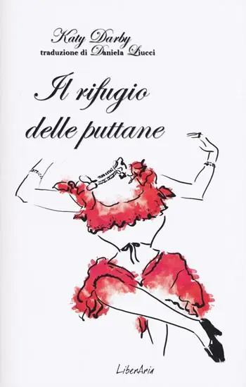 Di Tendenza Il rifugio delle puttane