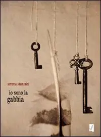 Io sono la gabbia Nuovo Arrivo