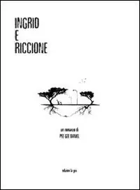 Ingrid e Riccione Must-Have