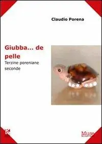 Giubba... de pelle. Terzine poreniane seconde Offerta Limitata