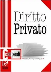 Compendio di diritto privato. Con domande di esame e schemi grafici Soddisfatti O Rimborsati