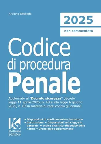 Codice di procedura penale 2025. Il nuovo codice di procedura penale aggiornato Sconto